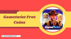 Gametwist Free Coins