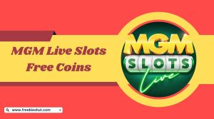 MGM Live Slots Free Coins