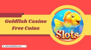 Goldfish Casino Free Coins
