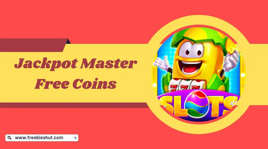 Jackpot Master Free Coins Claim Your Freebies Links
