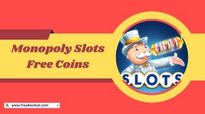 Monopoly Slots Free Coins