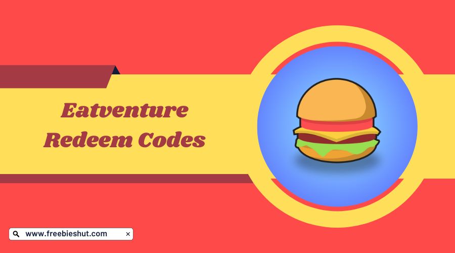 Eatventure Codes February 2024 Free Stuff Codes