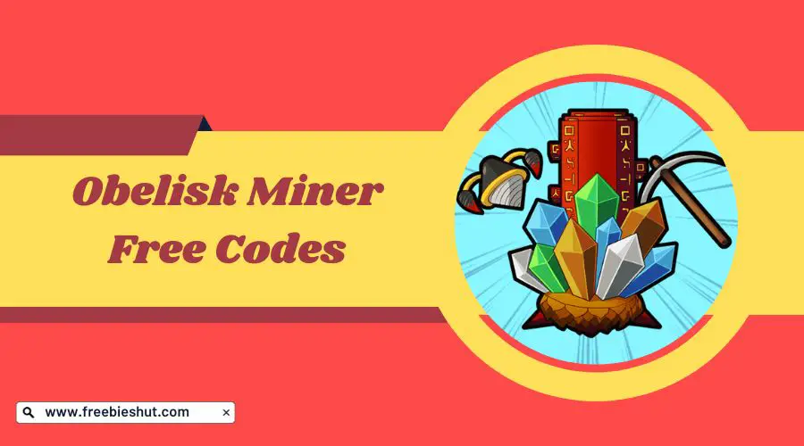 Obelisk Miner Free Codes