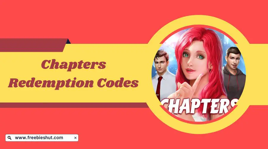 Chapters Redemption Codes Get Free Diamonds (February 2024)